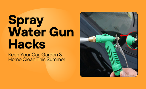 Spray Water Gun Hacks: Keep Your Car, Garden & Home Clean This Summer