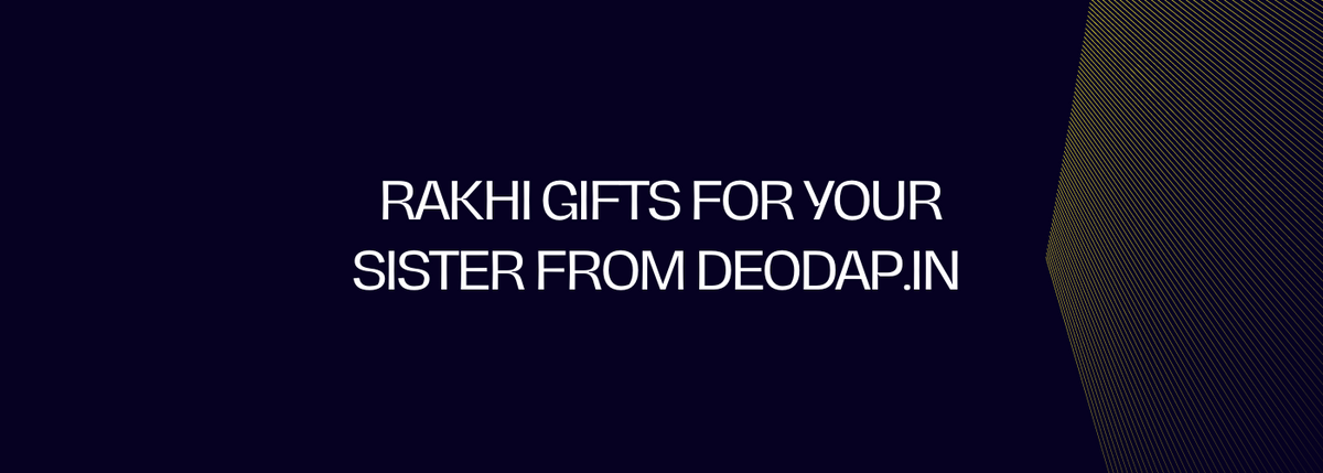 Celebrating Rakhi with Thoughtful Gifts for Your Sister from Deodap.in