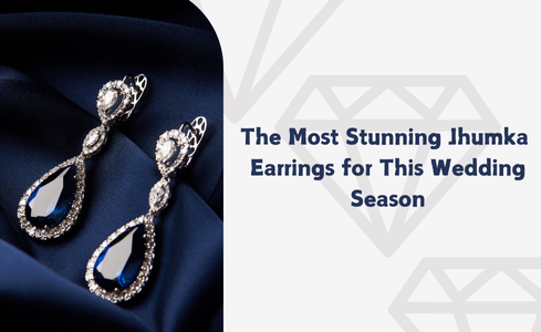 The Most Stunning Jhumka  Earrings for This Wedding Season