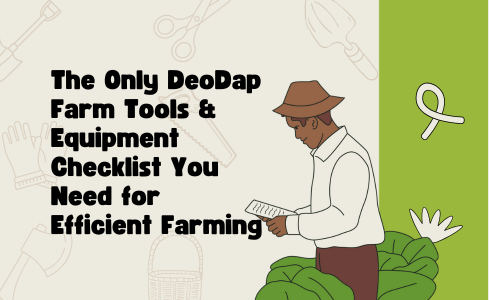 Deodap farm tools and equipment checklist for efficient farming