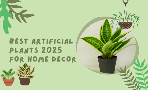 Best Artificial Plants That Look Real: 2025 Ultimate Guide for Home Decor