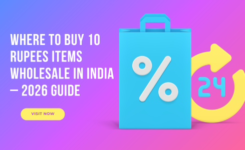 Where to Buy 10 Rupees Items Wholesale in India