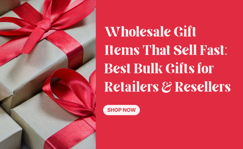 Wholesale gift items collection for retailers and resellers in India