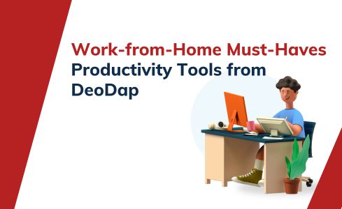 Work-from-Home Must-Haves – Productivity Tools from DeoDap