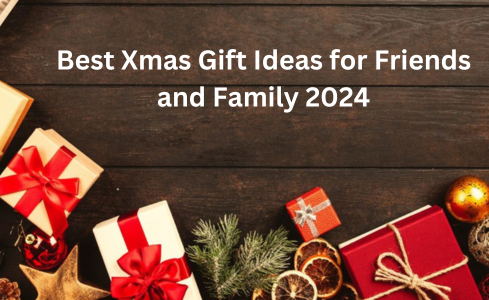 Best Xmas Gift Ideas for Friends and Family 2024