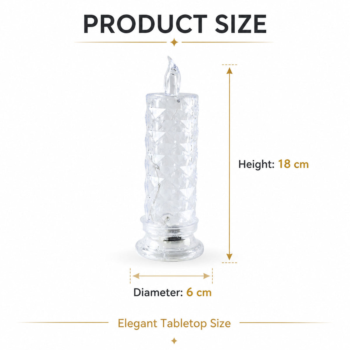 The crystal LED candle with its height of 18 cm and diameter of 6 cm indicated by arrows.