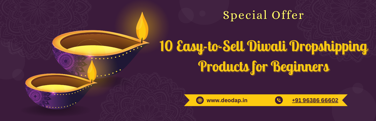 10 Easy-to-Sell Diwali Dropshipping Products for Beginners