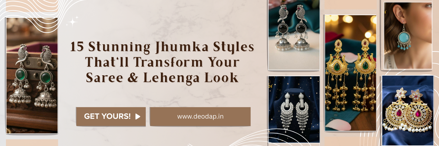 15 Stunning Jhumka Styles That'll Transform Your Saree & Lehenga Look