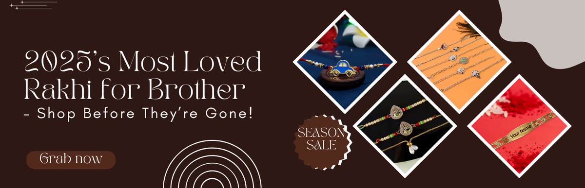 2026's Most Loved Rakhi for Brother – Shop Before They're Gone!
