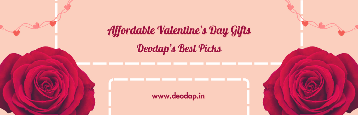 Affordable Valentine’s Day Gifts – Deodap’s Best Picks