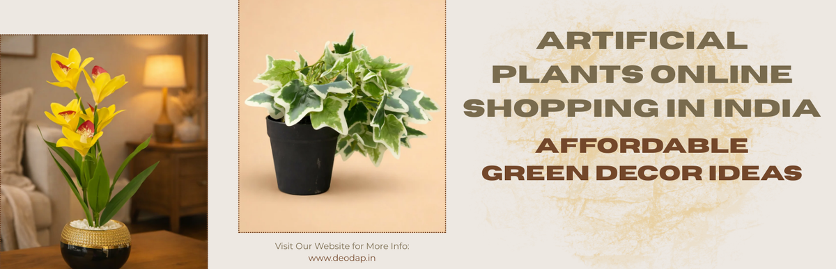 Artificial Plants Online Shopping in India: Affordable Green Decor Ideas