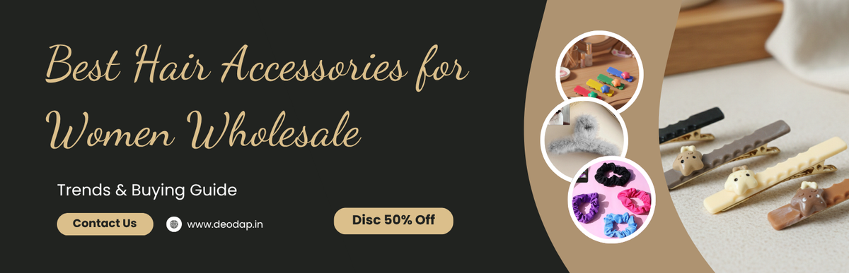 Best Hair Accessories for Women India 2026 - Complete Buying and Styling Guide