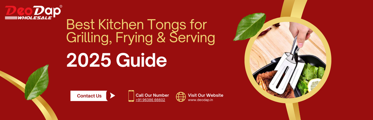 Best Kitchen Tongs for Grilling, Frying & Serving [2026 Guide]