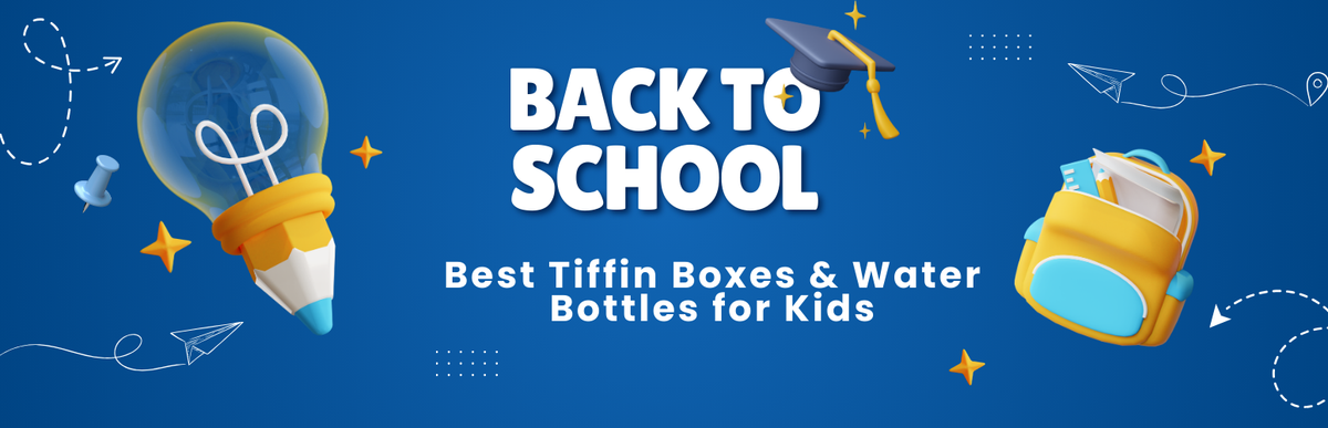 Back to School Essentials 2026: Best Tiffin Boxes & Water Bottles for Kids