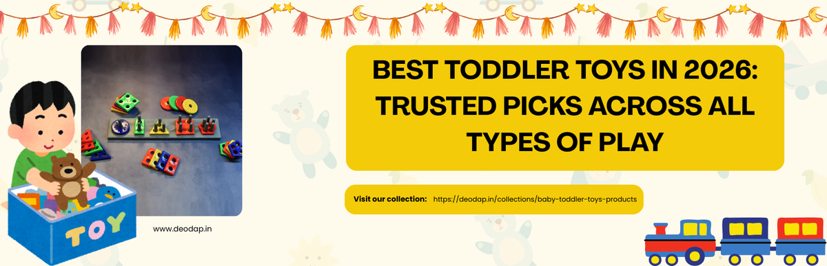 Best Toddler Toys in India 2026 - Trusted Picks for Every Type of Play