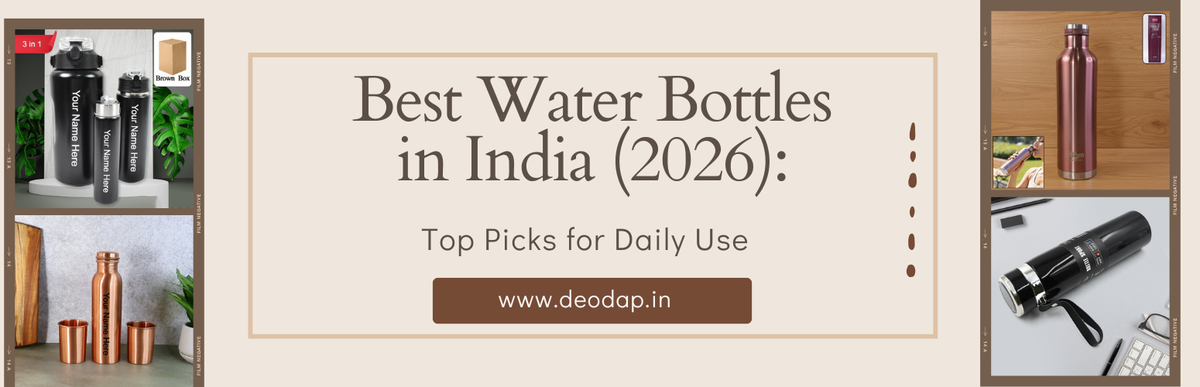 Best Water Bottles in India 2026 - Top Picks for Daily Use, Office and School