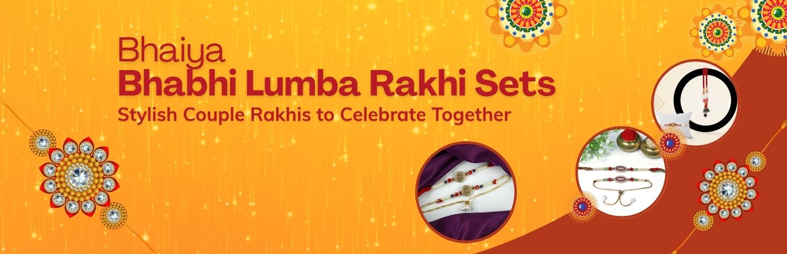 Bhaiya-Bhabhi Lumba Rakhi Sets 2025 – Stylish Couple Rakhis to Celebrate Together
