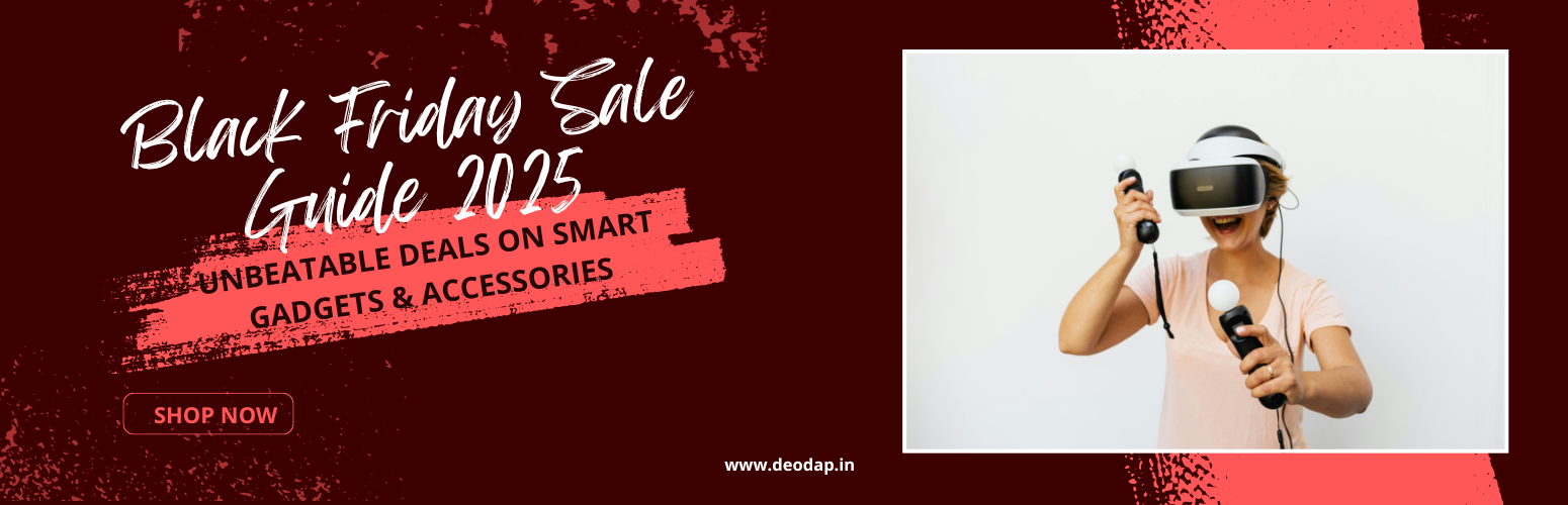 Black Friday Sale Guide 2025: Unbeatable Deals on Smart Gadgets & Accessories