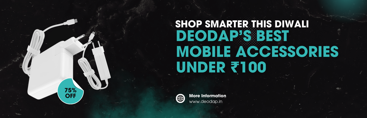 Shop Smarter This Diwali: Deodap’s Best Mobile Accessories Under ₹100