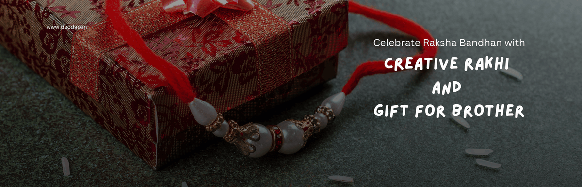 Celebrate Raksha Bandhan with Creative Rakhi and Gift for Brother