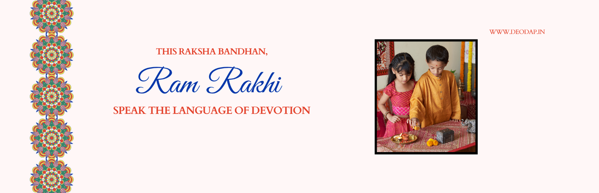 This Raksha Bandhan, Let Ram Rakhi Speak the Language of Devotion