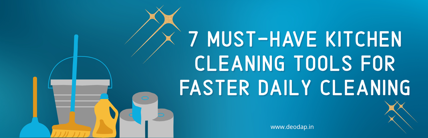 7 Must-Have Kitchen Cleaning Tools for Faster Daily Cleaning