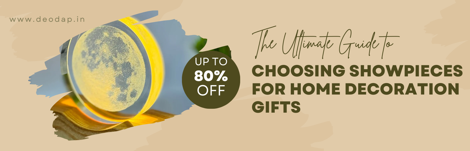 The Ultimate Guide to Choosing Showpieces for Home Decoration Gifts