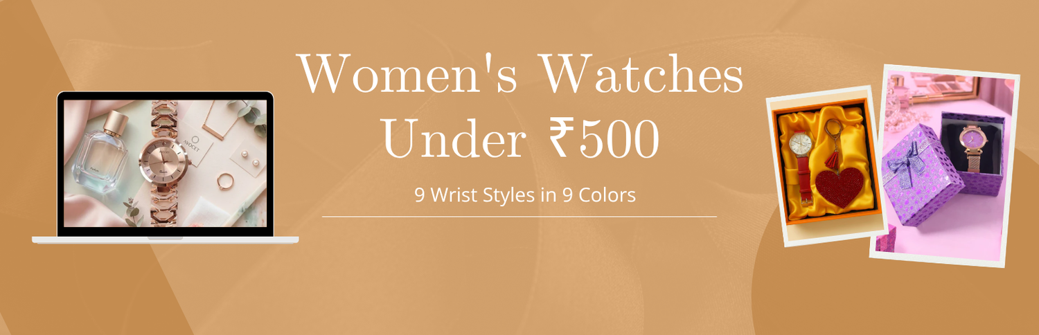 Women's Watches Under ₹500: 9 Wrist Styles in 9 Colors