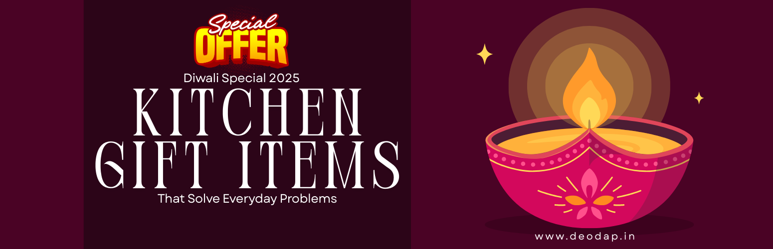 Diwali Special 2025: Kitchen Gift Items That Solve Everyday Problems