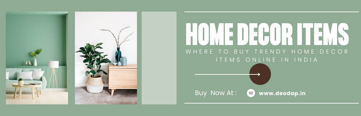 Where to Buy Trendy Home Decor Items Online in India