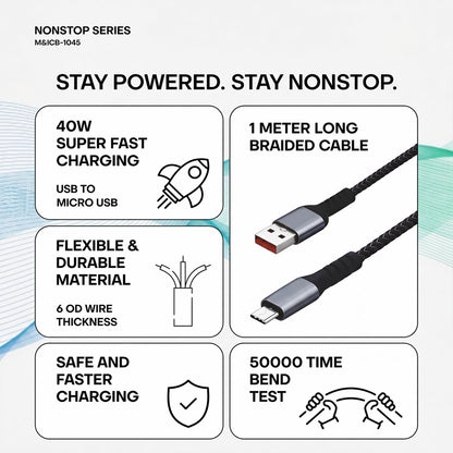 Nonstop Series 40W USB to Micro USB Super Fast Charging Cable (1 Mtr)