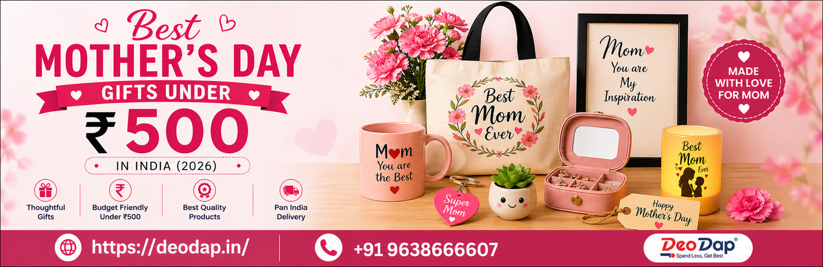 Best Mother's Day Gifts Under Rs. 500 in India 2026 - Ideas She Will Love
