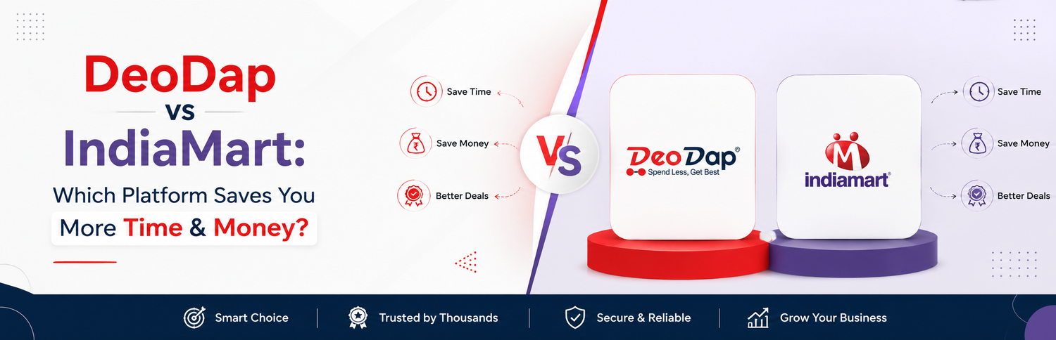 DeoDap vs IndiaMart: Which Platform Saves You More Time & Money?