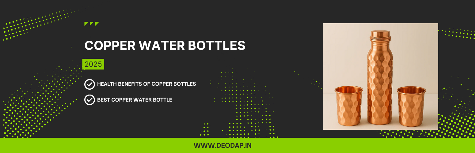 Copper Water Bottles 2025: Real Health Benefits & Best Affordable Picks You Can Buy Now