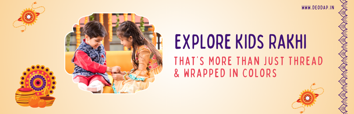 Explore Kids Rakhi That’s More Than Just Thread & Wrapped in Colors