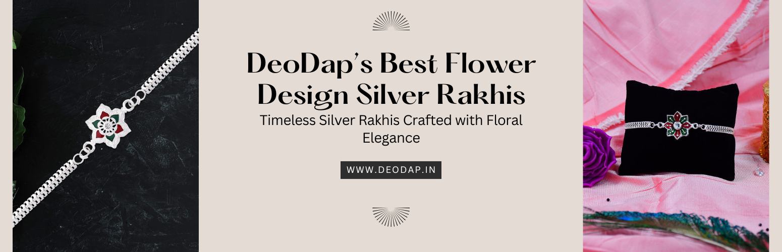 DeoDap’s Best Flower Design Silver Rakhis to Shine in 2025