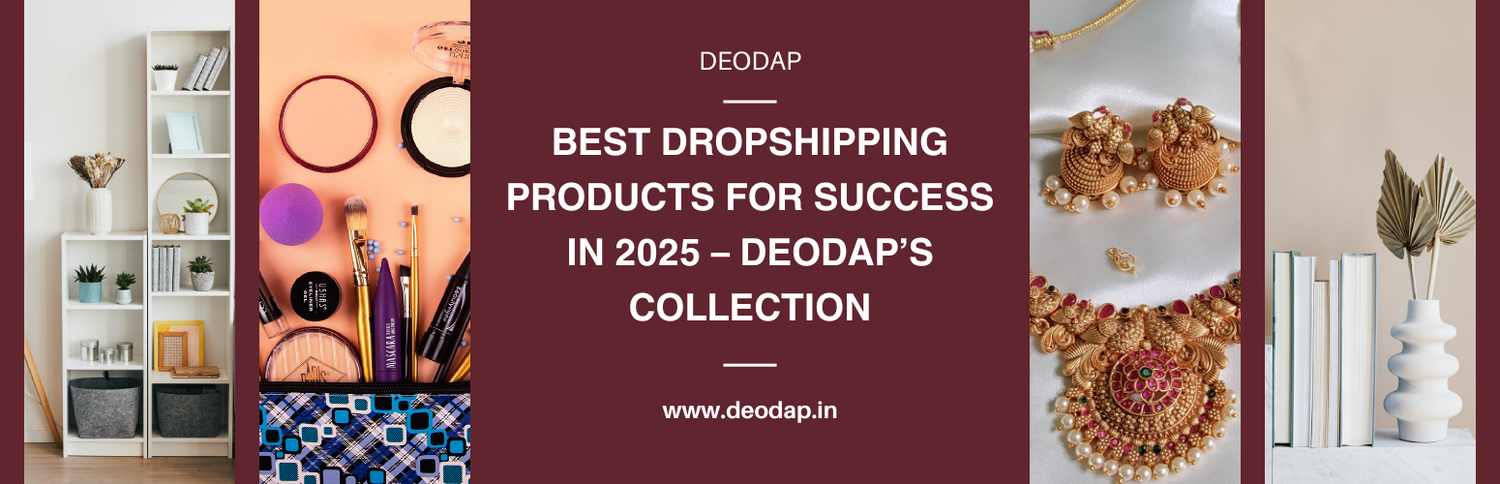 Best Dropshipping Products for Success in 2026 – Deodap's Collection