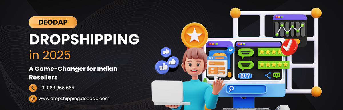 Deodap Dropshipping in 2026: A Game-Changer for Indian Resellers