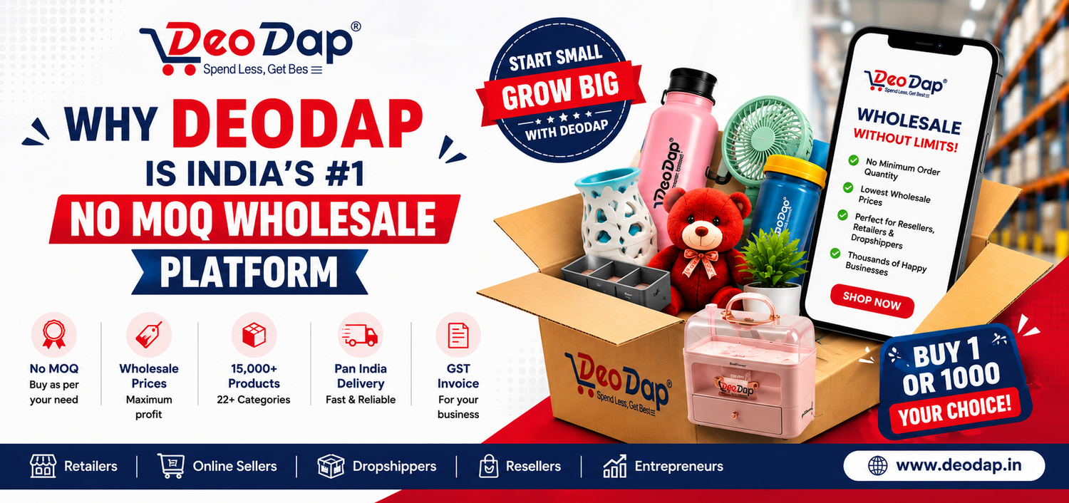Why DeoDap Is India's #1 No MOQ Wholesale Platform