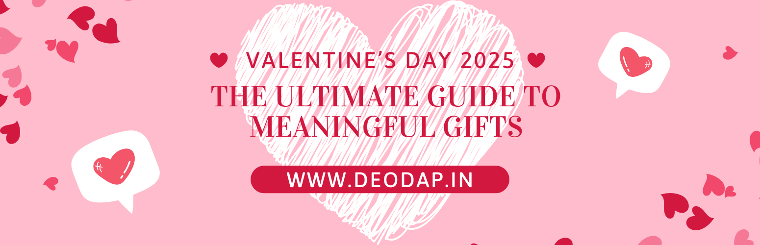 Valentine’s Day 2025: The Ultimate Guide to Meaningful Gifts