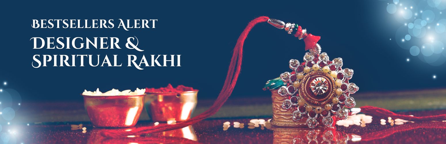 Bestsellers Alert: Designer & Spiritual Rakhi Styles That Everyone’s Buying
