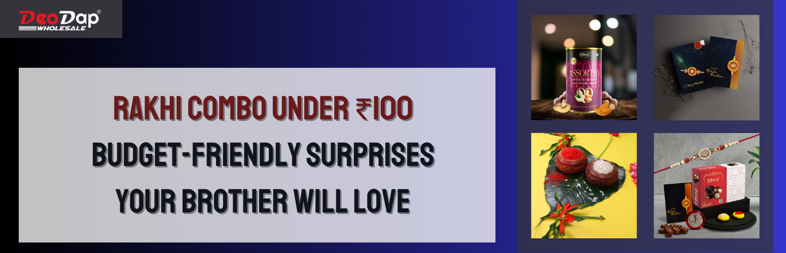 Rakhi Combo Under ₹100: Budget-Friendly Surprises Your Brother Will Love
