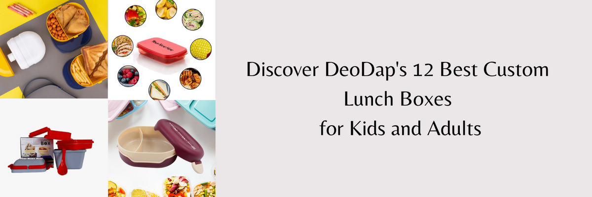 Discover DeoDap’s 12 Best Custom Lunch Boxes for Kids and Adults