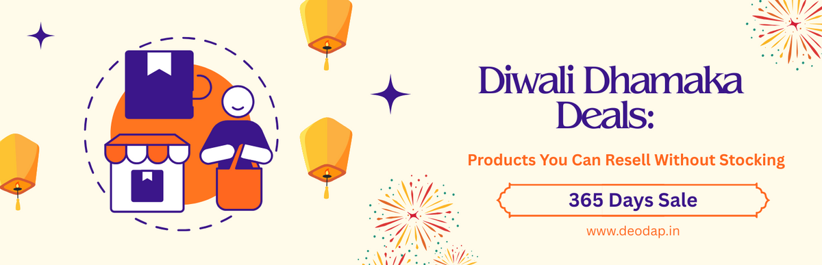 Diwali Dhamaka Deals: Products You Can Resell Without Stocking