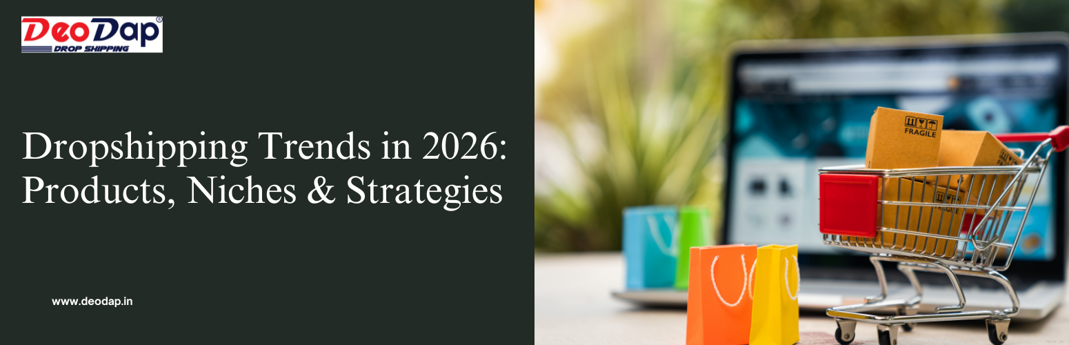 Dropshipping Trends in 2026: Products, Niches & Strategies