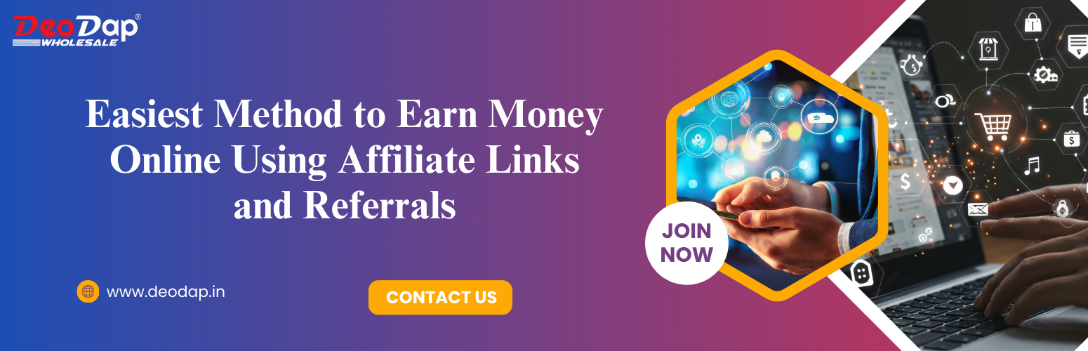 Easiest Method to Earn Money Online Using Affiliate Links and Referrals