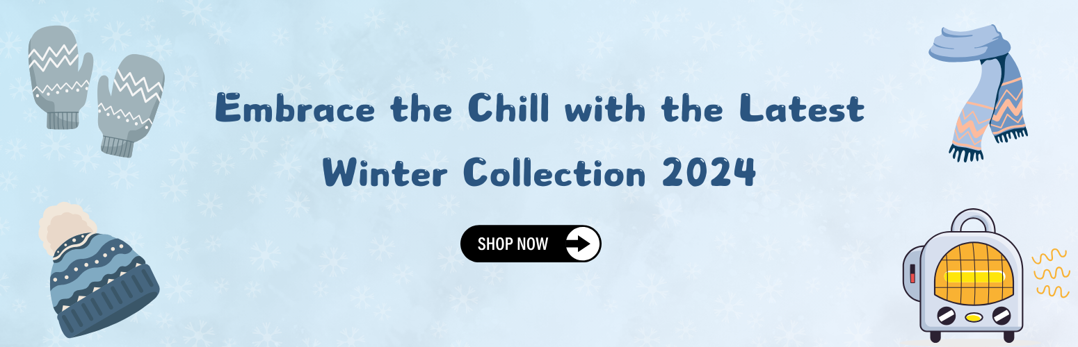 Embrace the Chill with the Latest Winter Collection 2024