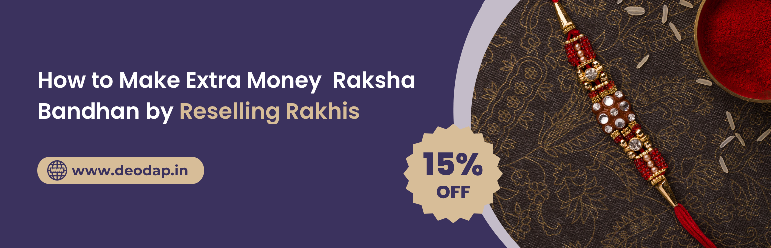 How to Make Extra Money This Raksha Bandhan by Reselling Rakhis