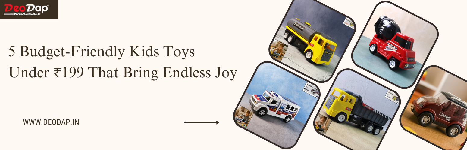 5 Budget-Friendly Kids Toys Under ₹199 That Bring Endless Joy