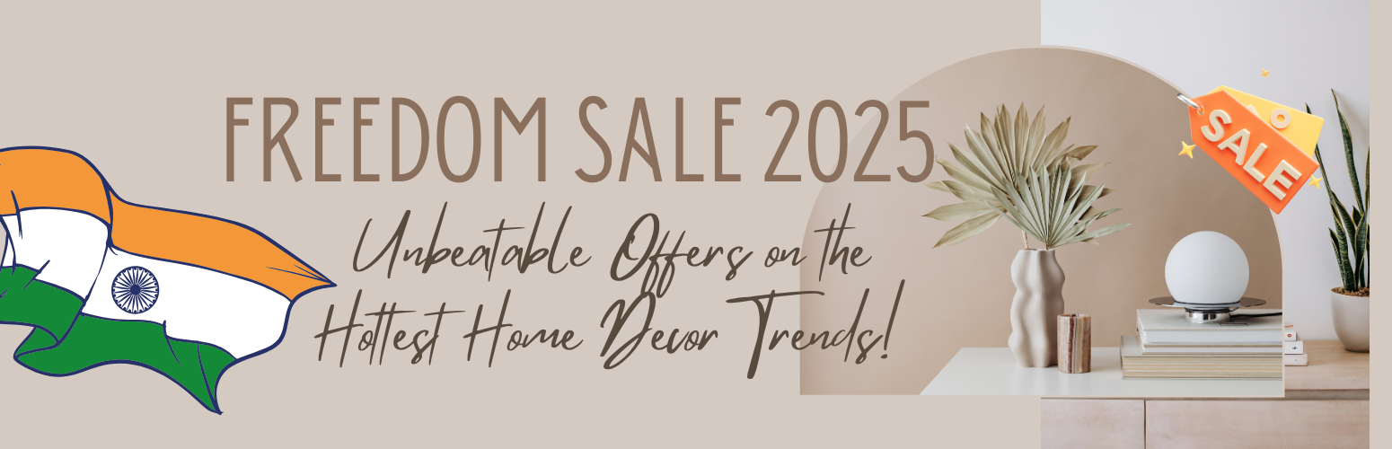 Freedom Sale 2025: Unbeatable Offers on the Hottest Home Decor Trends!